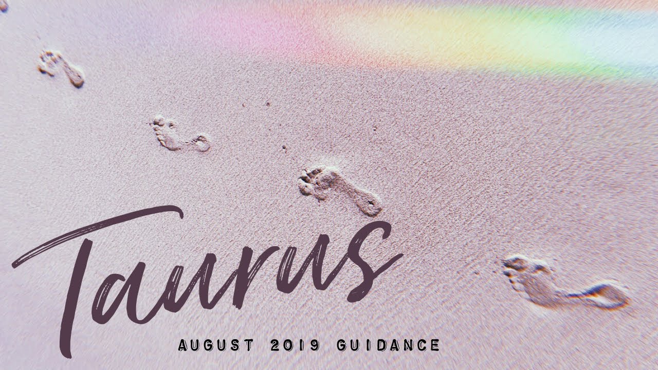 TAURUS AUGUST 2019 🔮🌙- JackPot !!!! 🎰 🤩