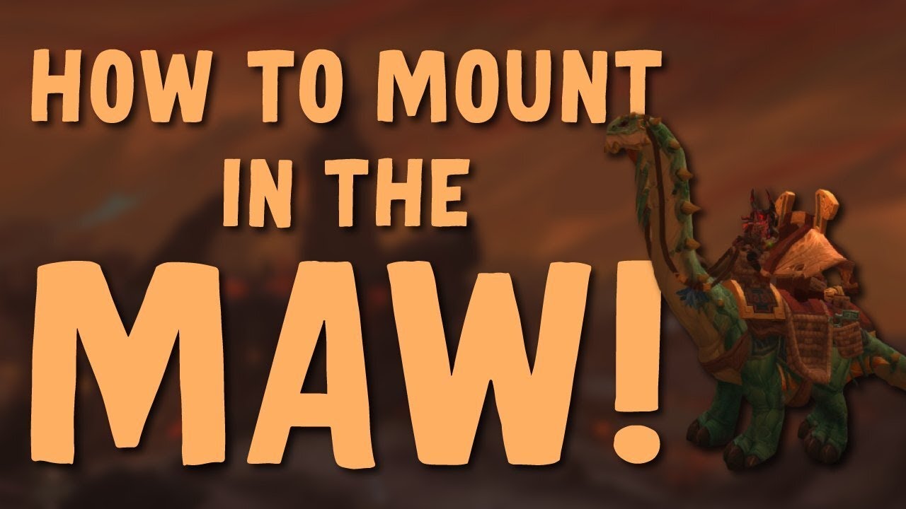 How To Mount In The Maw!  Patch 9.1 | World of Warcraft Shadowlands