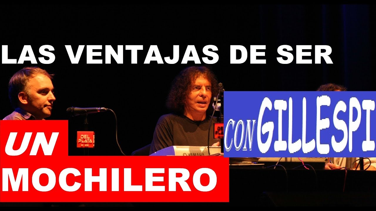 MAMÁ QUIERO SER MOCHILERO - Dolina Bartón Gillespi La Venganza Será Terrible