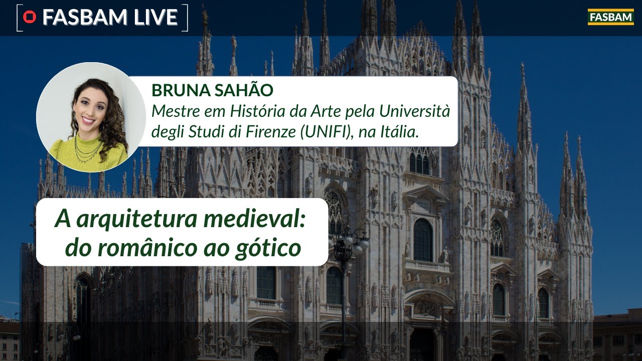 A arquitetura medieval: do românico ao gótico | FASBAM
