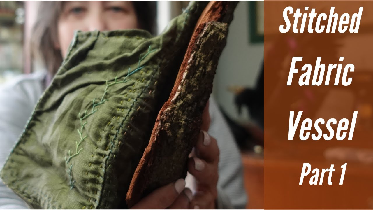 The Art of Fabric Vessels: A Creative Exploration