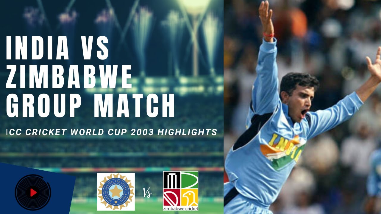 India vs Zimbabwe | 2003 Cricket World Cup | Group Match
