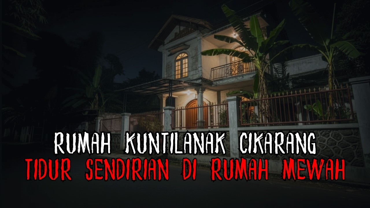 DI BUAT GAK TIDUR !! KALO BEGINI CERITANYA SENDIRIAN SAMPAI TERIAK DI TEROR KUNTILANAK TIAP KERJA