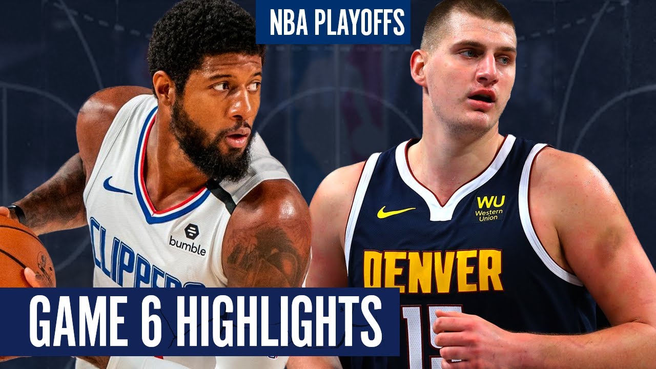 CLIPPERS vs NUGGETS GAME 6 - Full Highlights | 2020 NBA Playoffs