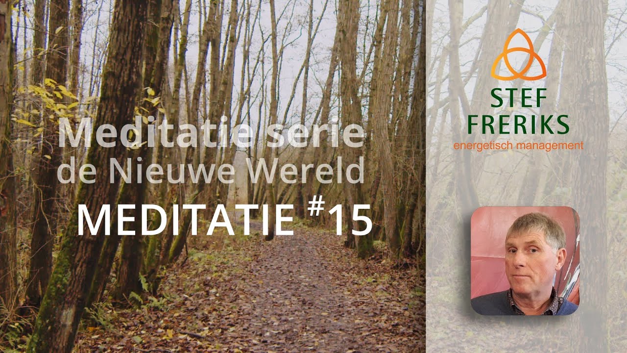 Nieuwe Wereld - Meditatie #15 | Verbinding met moeder aarde