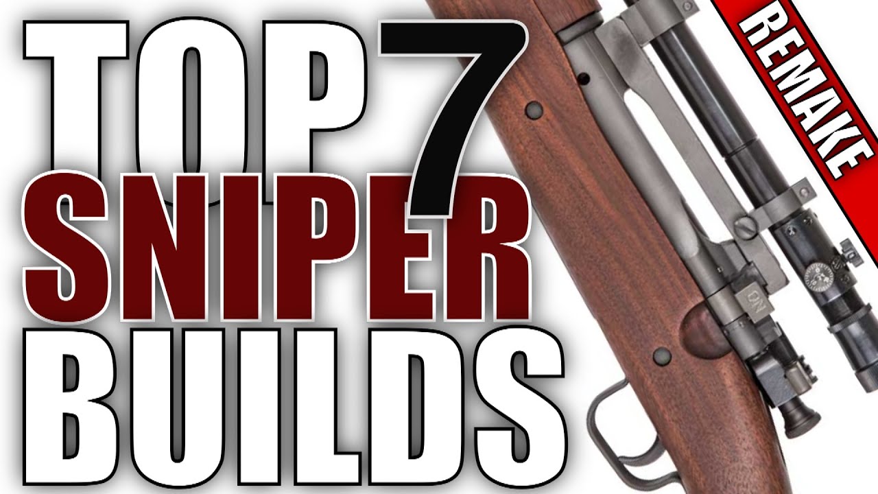 Top 7 Airsoft Sniper Builds (Remake) - Bolt Actions ONLY