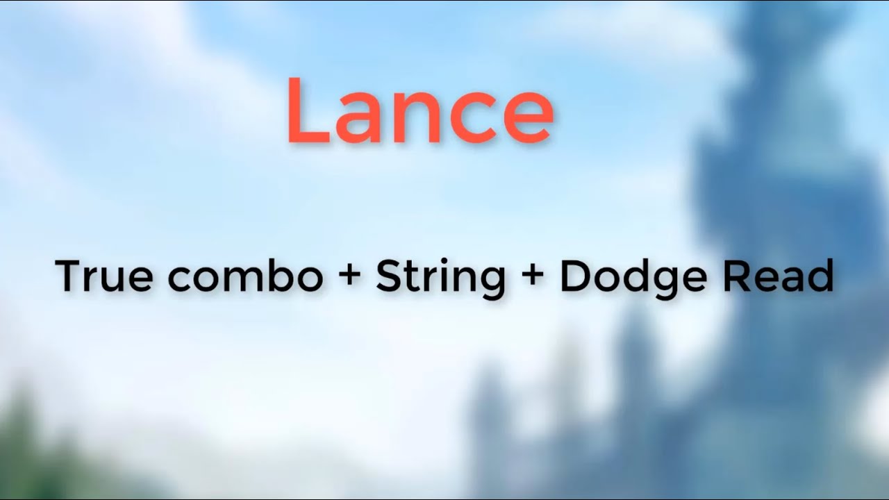 Lance True Combo + String + Read - Brawlhalla Viet Nam Can Love