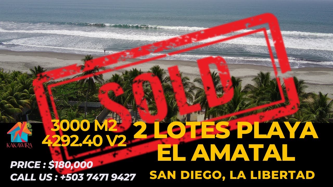 K#23 - VENDIDOS - 2 LOTES EN PLAYA EL AMATAL, SAN DIEGO, LA LIBERTAD - 4,292.40 V2