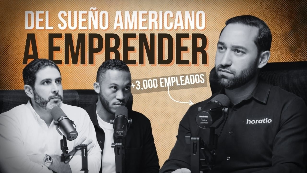 Renunci&oacute; a Wall Street y cre&oacute; una empresa de miles de empleados | Ft. Jos&eacute; Herrera - Horatio