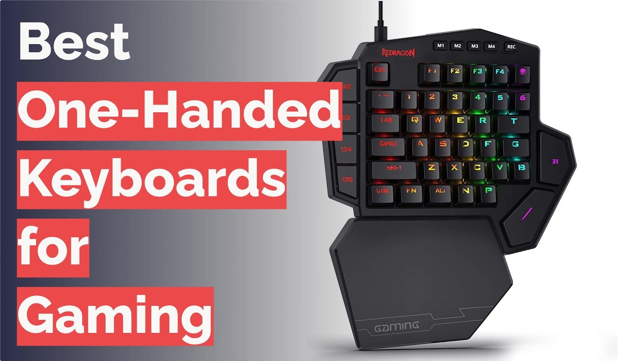 🌵 10 Best One-Handed Keyboards for Gaming (Razer, Redragon, and More)