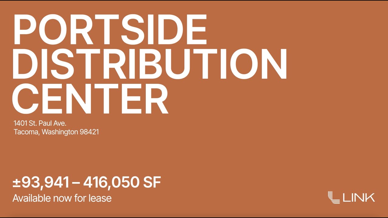 Portside Distribution Center | Link Logistics Property Feature | Industrial Real Estate in Tacoma