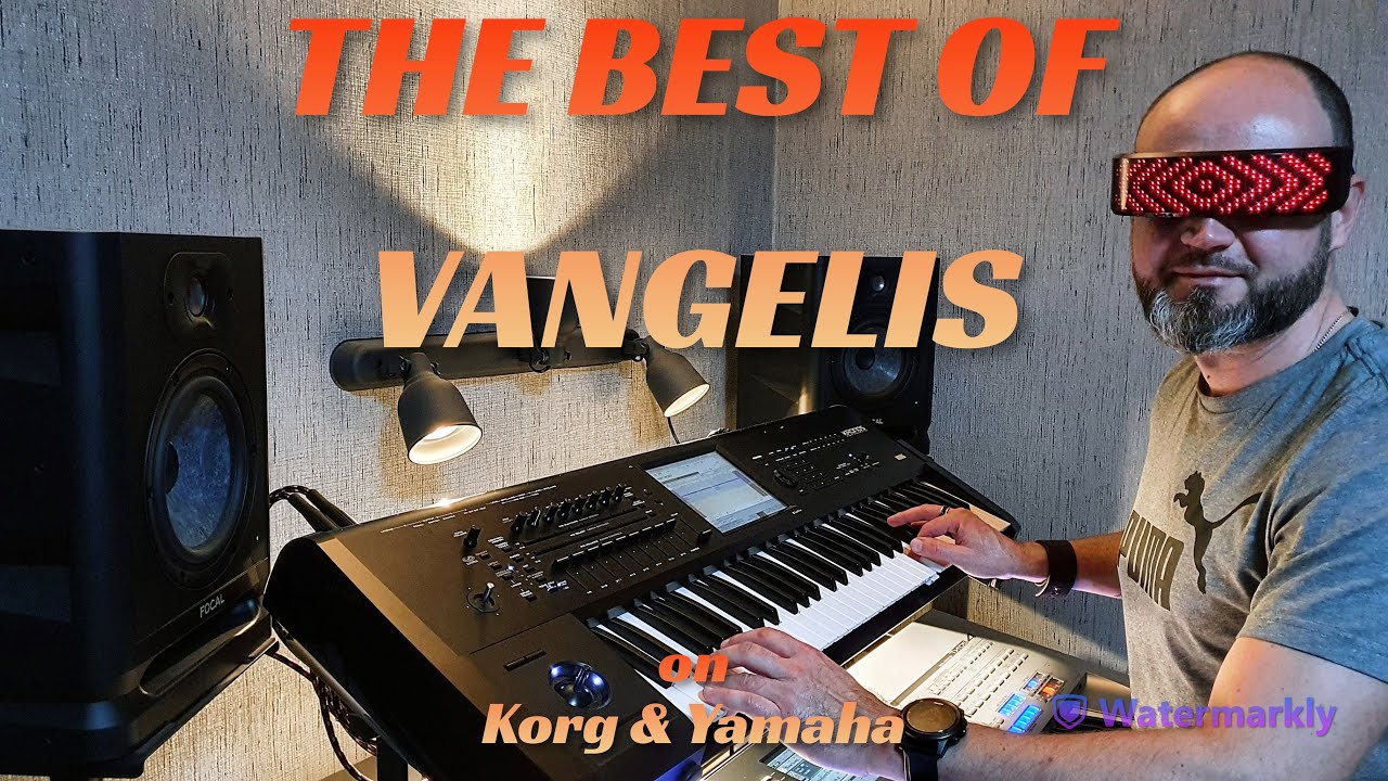 The Best of Vangelis on Keyboards Yamaha & Korg