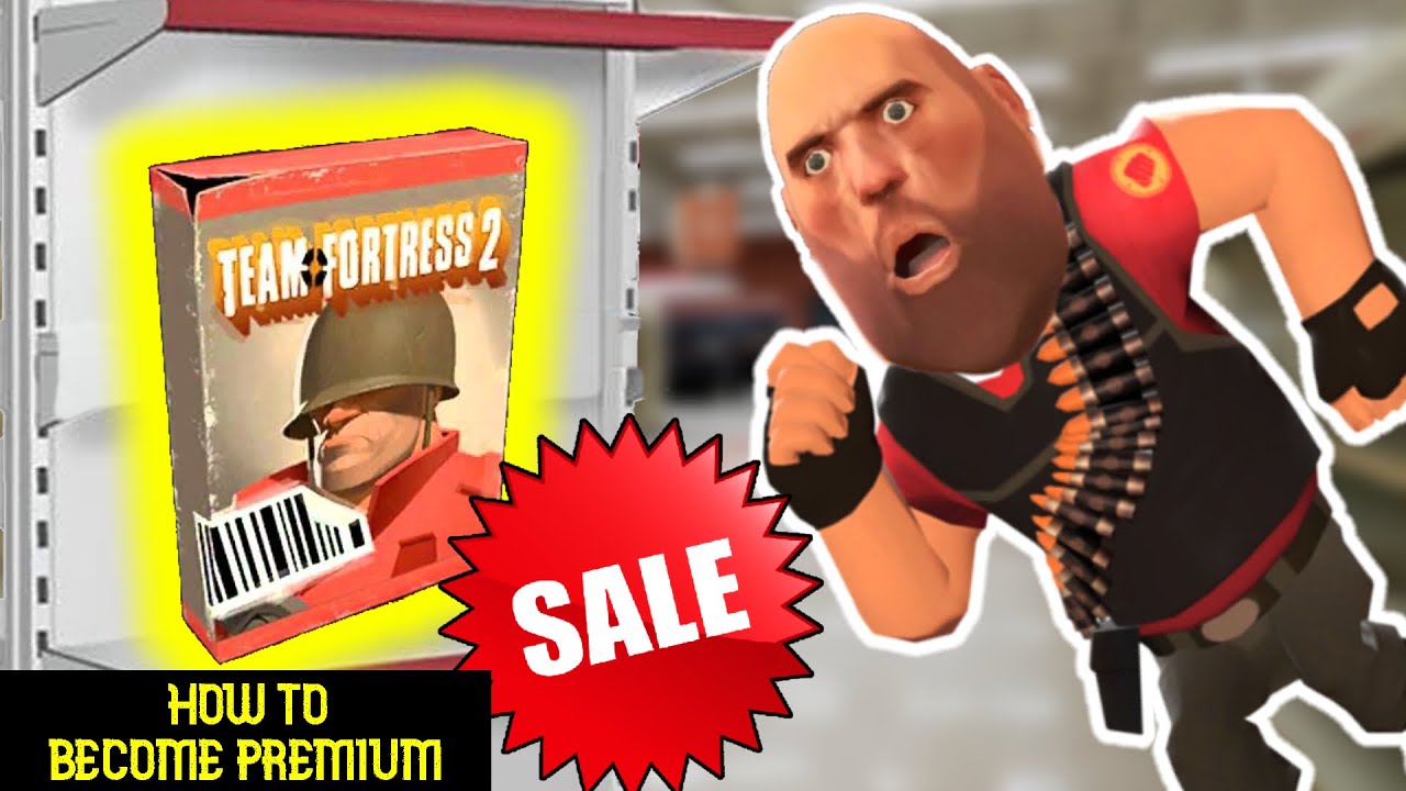 TF2: HOW TO BECOME PREMIUM