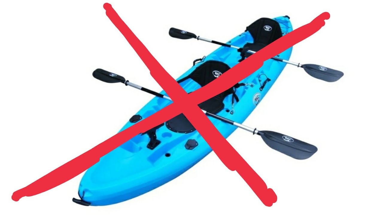DO NOT BUY Tandem Fishing Kayaks...