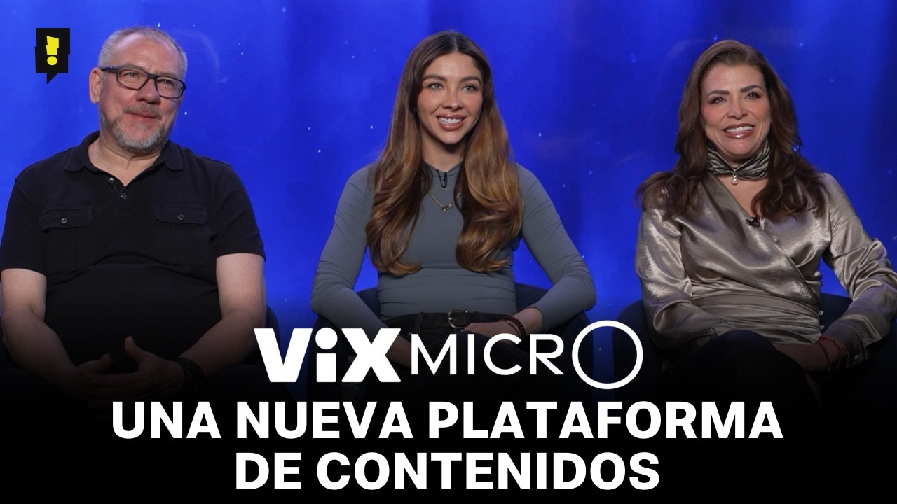 VIX Micro | Entrevista con Andr&eacute; Barren, Alexa Archundia y Lisset