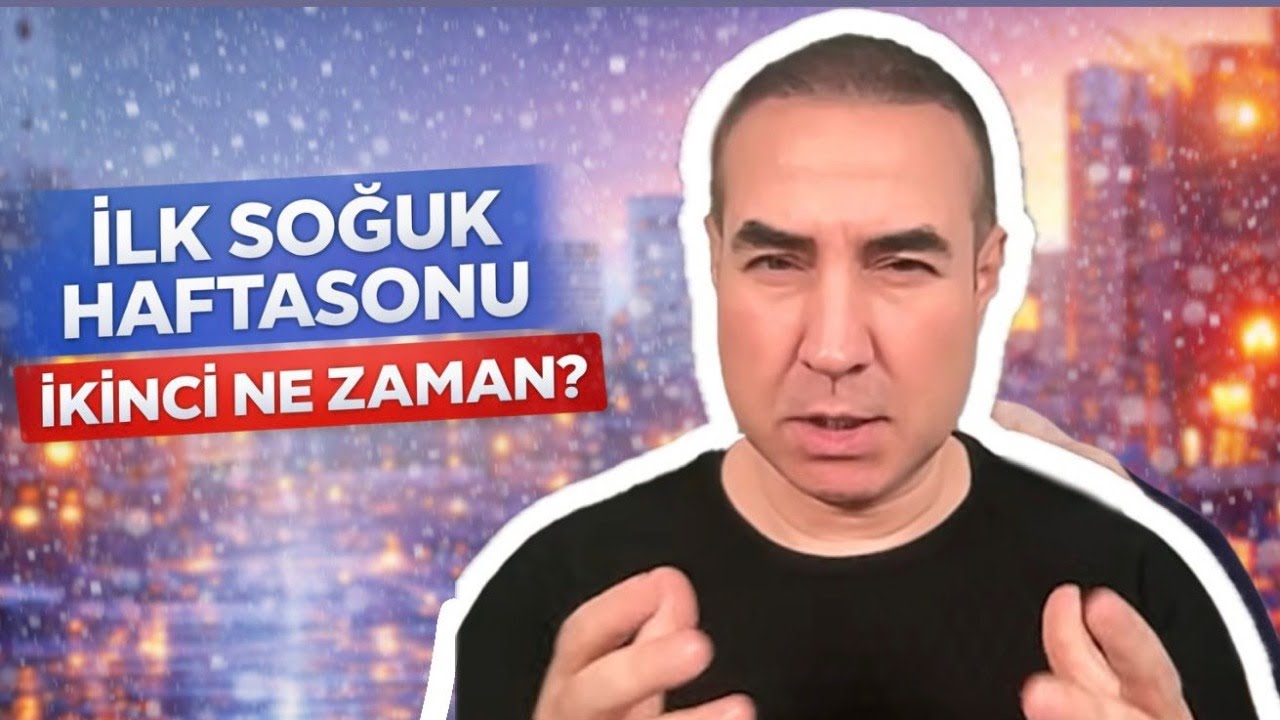 🔴 CANLI | İLK SOĞUK BU HAFTASONU, İKİNCİ NE ZAMAN?