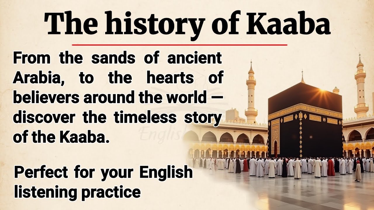 History of the Kaaba || English Listening Practice || Islamic Story in English