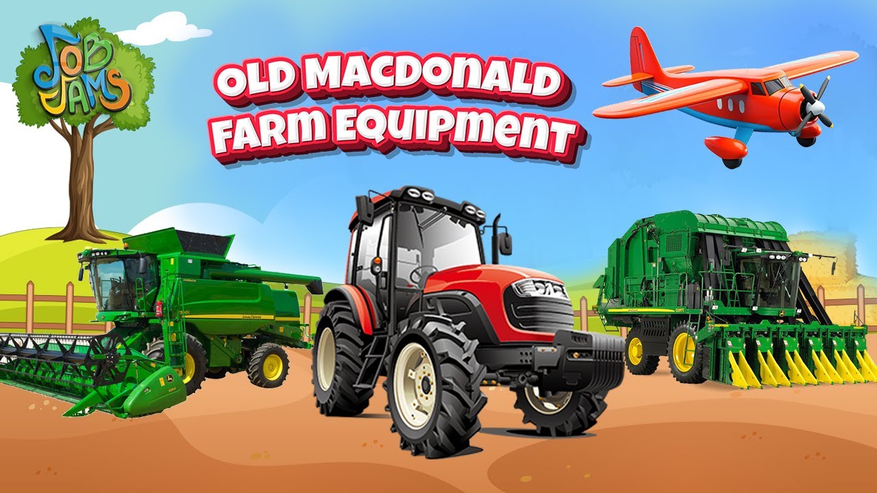 Old MacDonald Farm Equipment Song for Kids  |  Job Jams  | Educational Music for Children