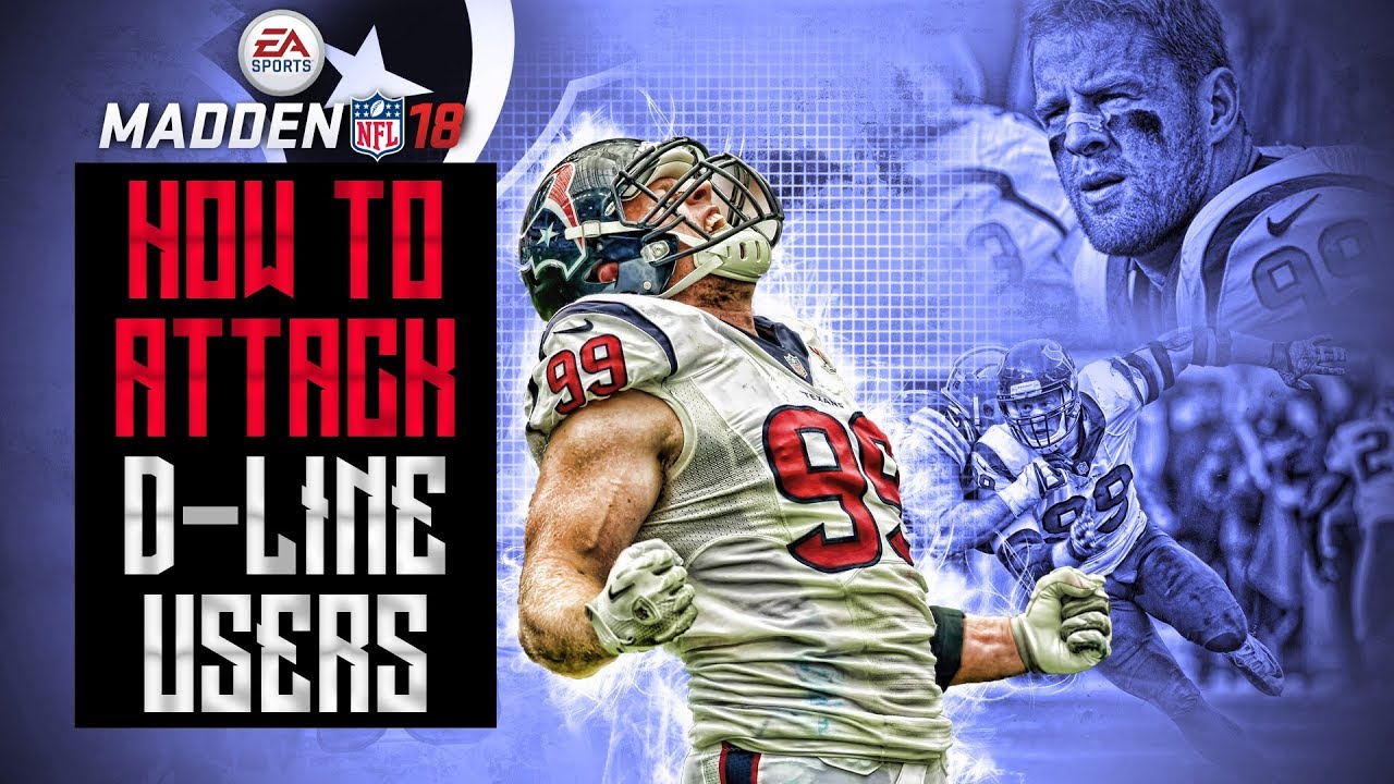MADDEN 18 - HOW TO ATTACK DEFENSIVE LINE USERS