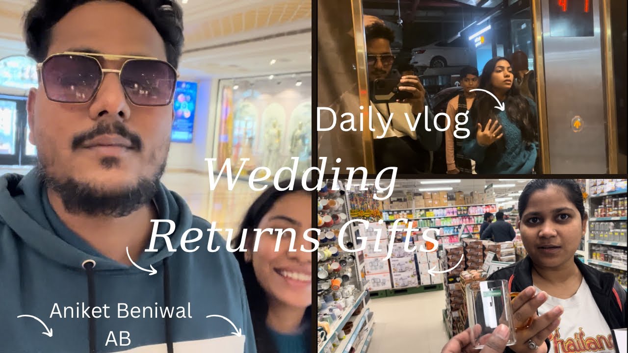 Wedding Returns Gifts Shopping 🎁😲