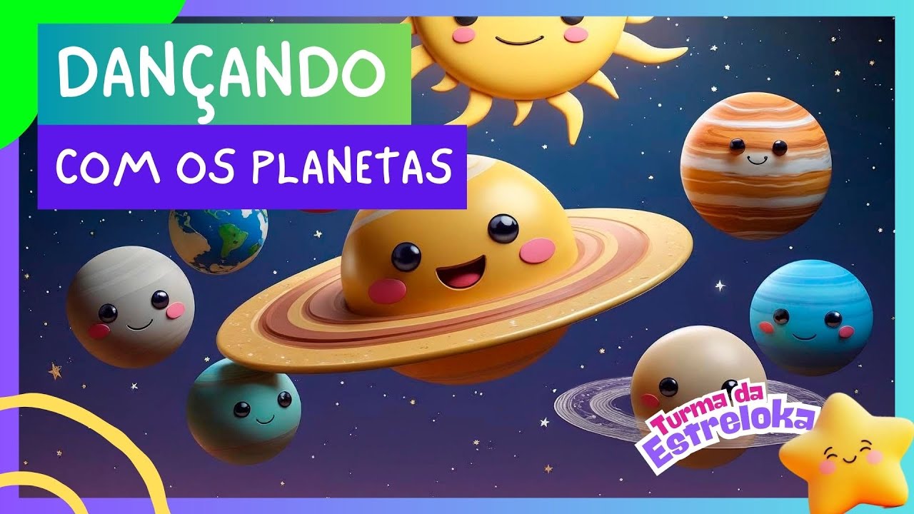 🎶 Dançando com os Planetas 🌞 | Música Infantil sobre o Sistema Solar com a Turma da Estreloka