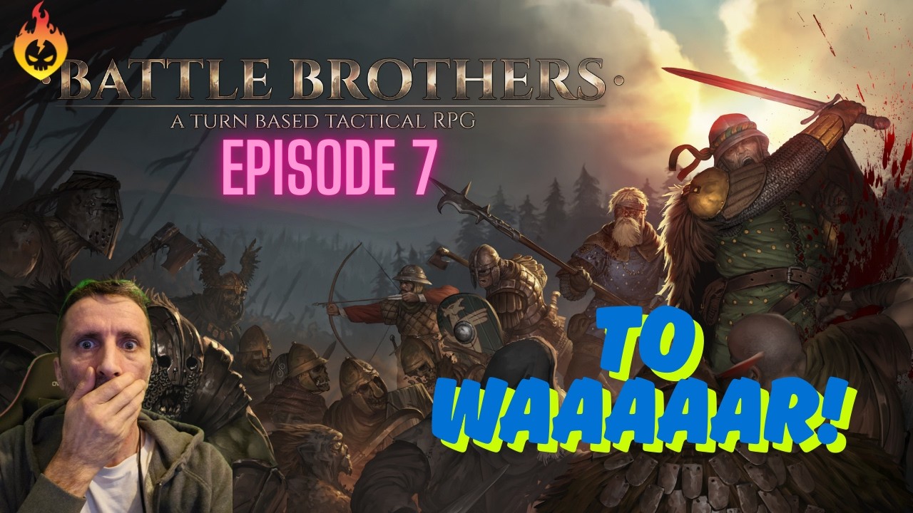 The First War Begins in Battle Brothers - Legend Mod! Ep 7