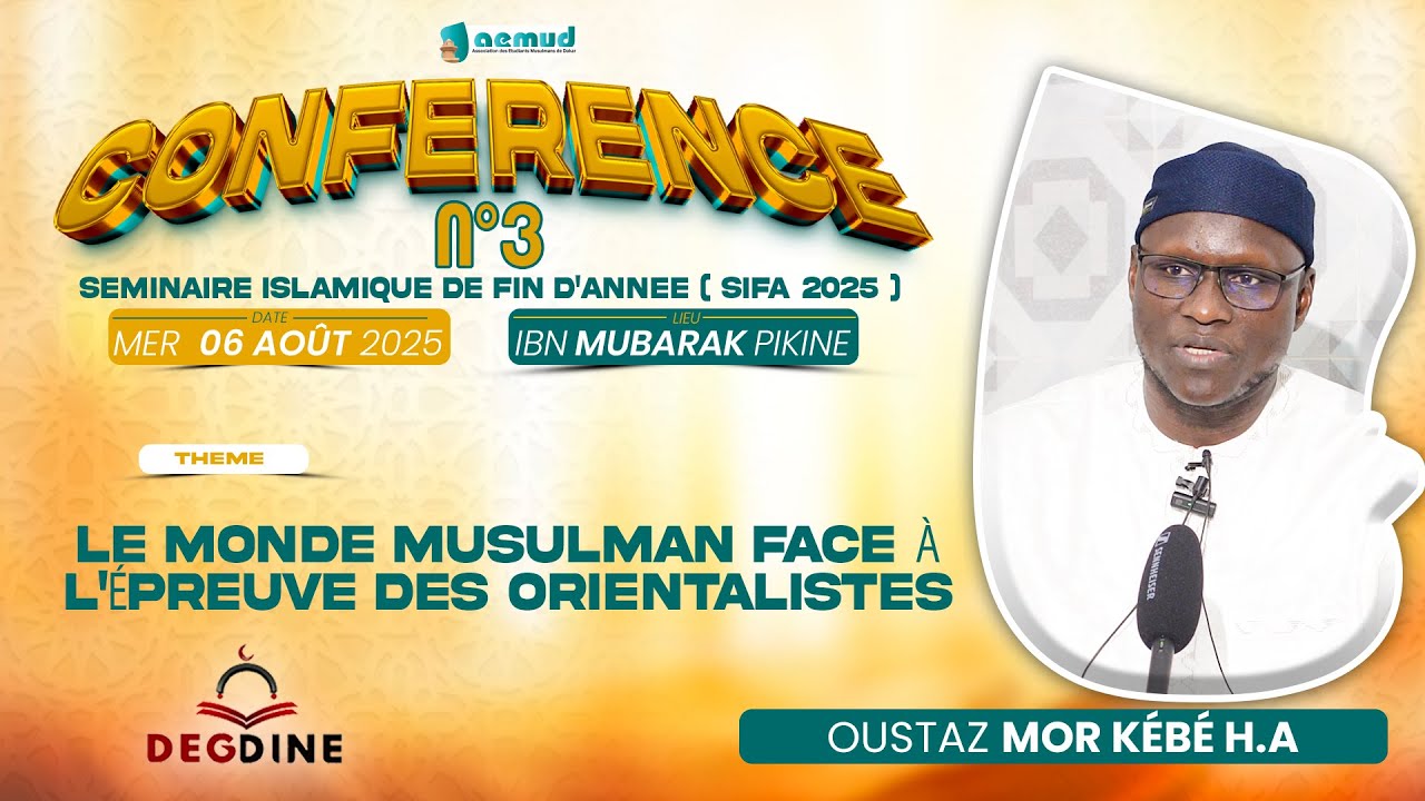 Direct 10 SIFA 2025 | Conférence 3 Oustaz Mor KÉBÉ : Le monde musulman face à l'épreuve des...