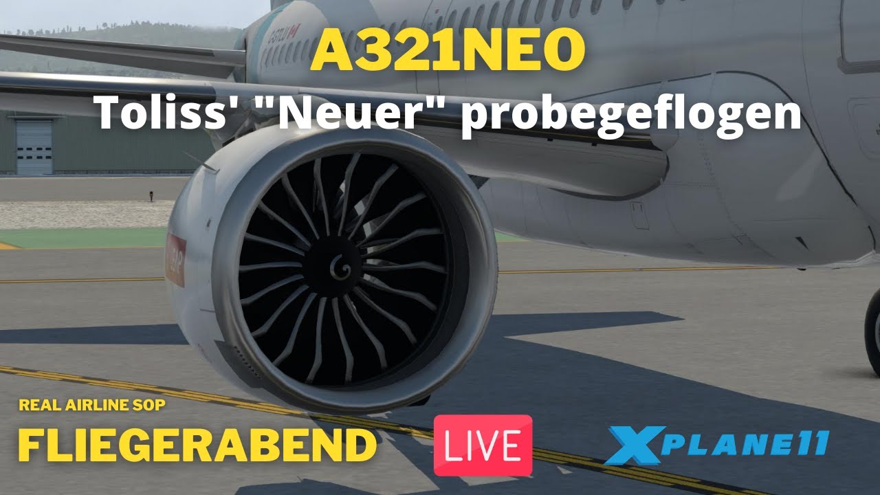 FLIEGERABEND Real Airline SOPs | Toliss A321 Neo | X-Plane 11 | Tutorial