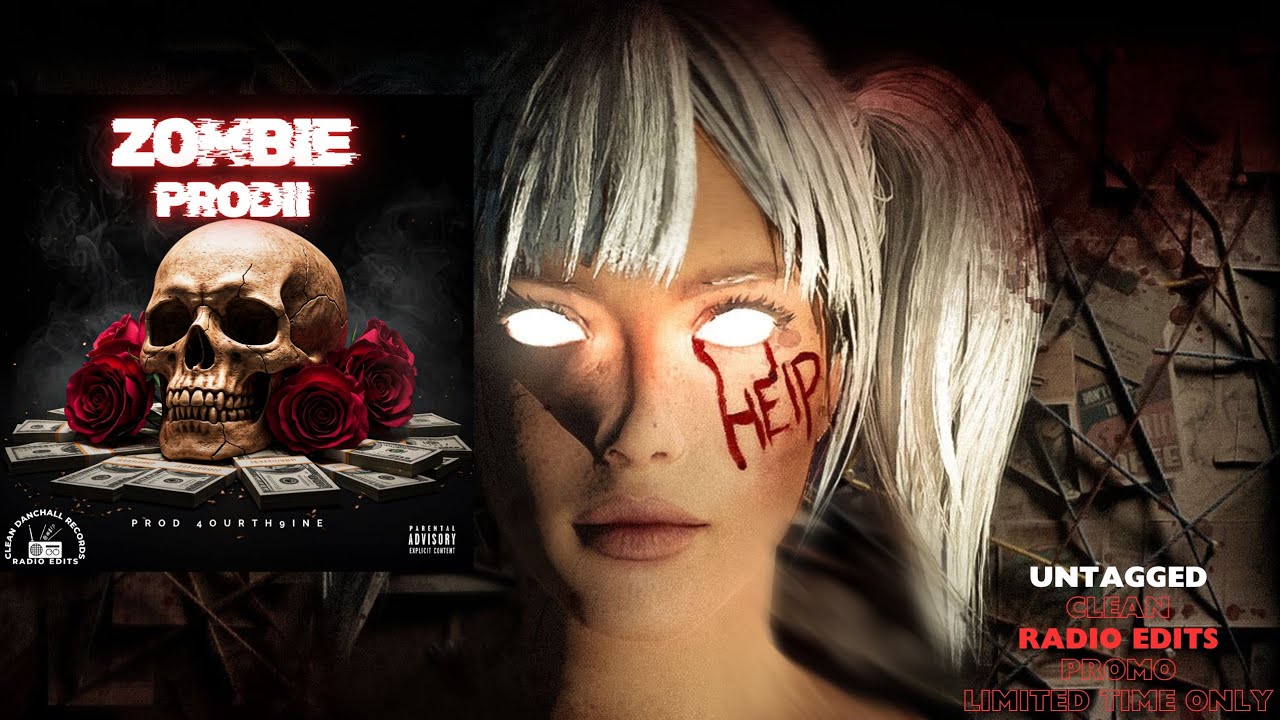 Prodii - Zombie (Clean) (Edit)
