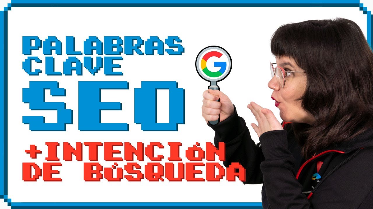 🔍 Cómo buscar y ordenar PALABRAS CLAVE para crear una WEB