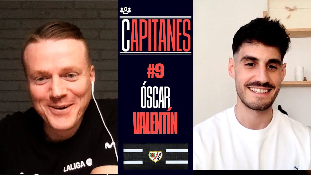CAPITANES #9: &Oacute;scar Valent&iacute;n | los ascensos cambian vidas deportivas