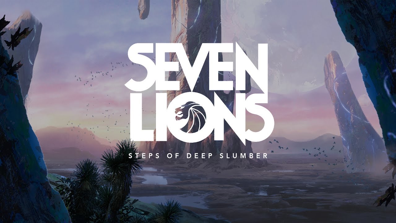 Seven Lions - Steps of Deep Slumber