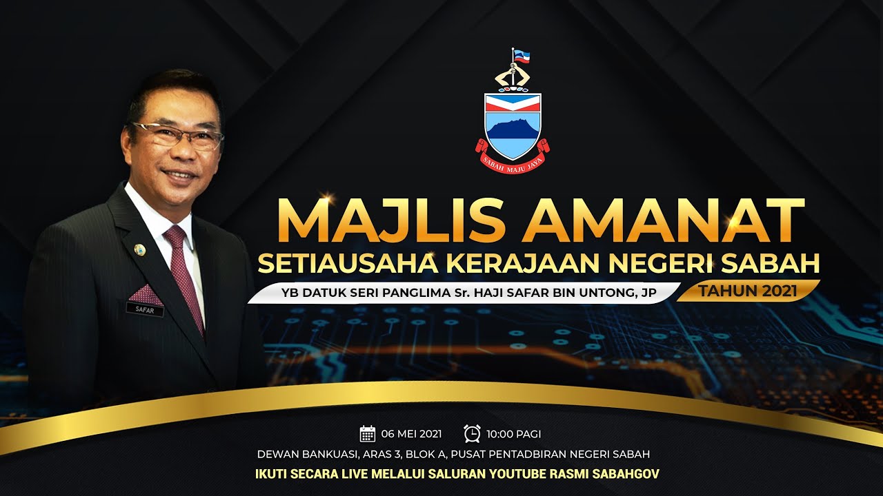 MAJLIS AMANAT SETIAUSAHA KERAJAAN NEGERI SABAH TAHUN 2021