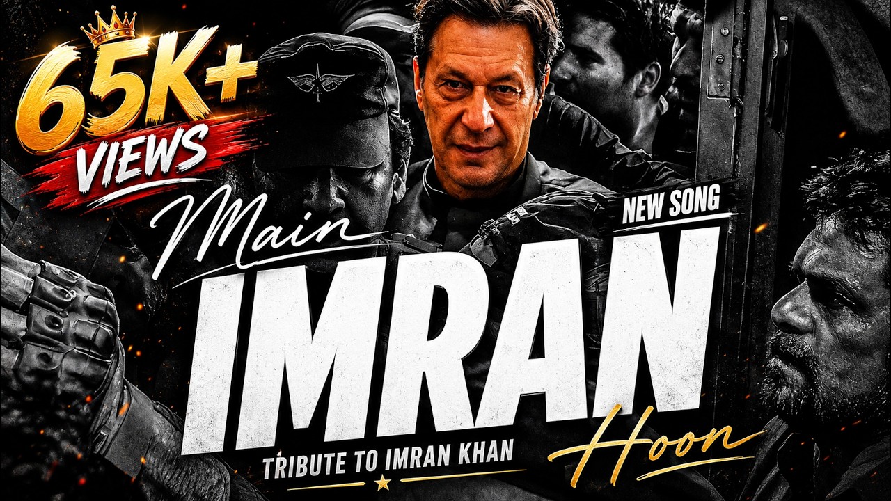 Main Imran Hoon | Tribute to Imran Khan | PTI Song