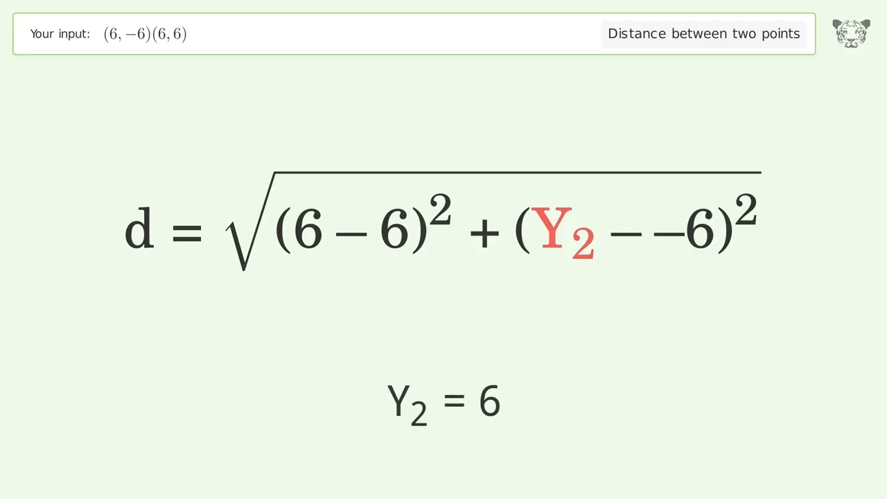 Find the distance between two points p1 (6,-6) and p2 (6,6): Step-by-Step Video Solution