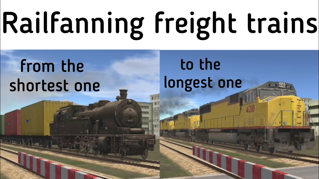 Railfanning freight trains (from shortest to longest) in Train & Rail Yard Simulator