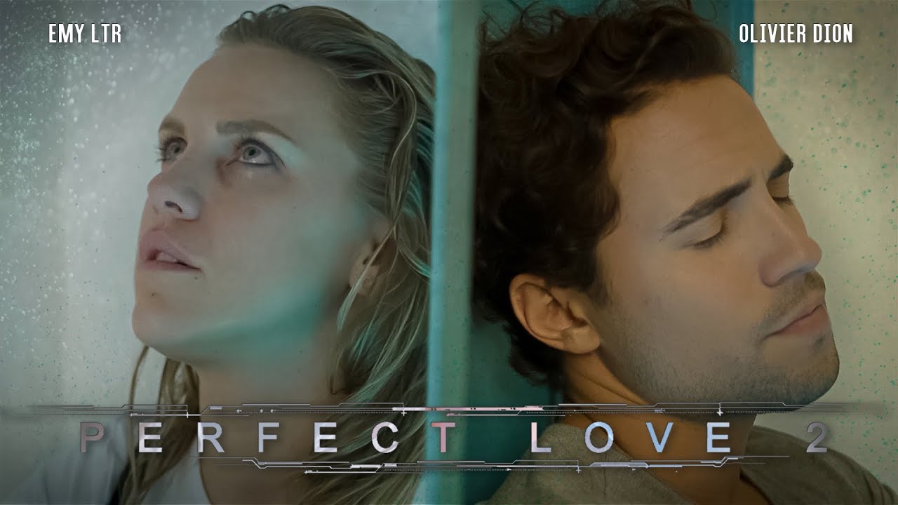 Perfect Love 2 - Olivier DION & Emy LTR