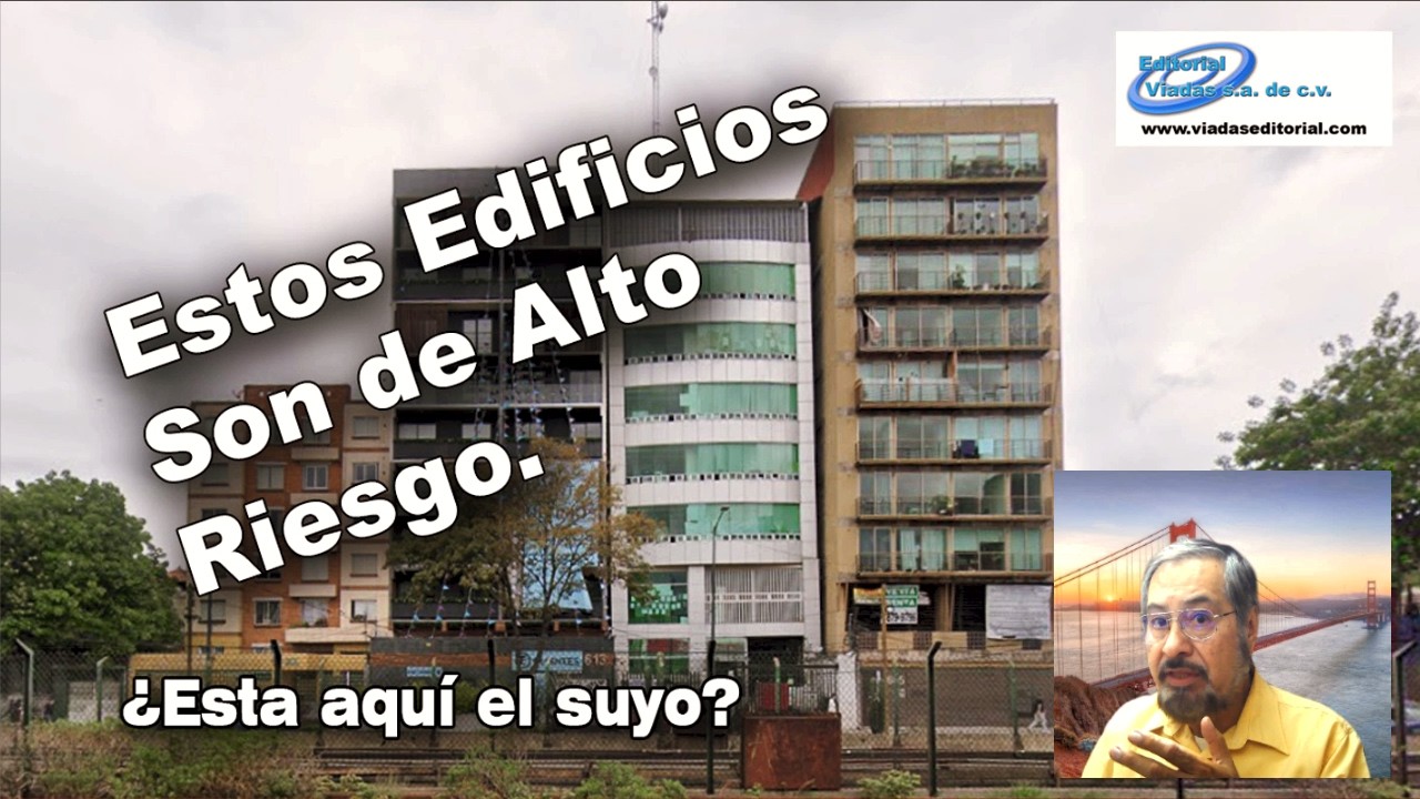 Estos Edificios Son de Alto Riesgo.