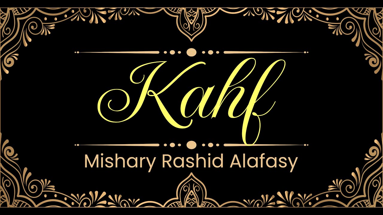 18. Kahf surasi | Mishary Rashid Alafasy