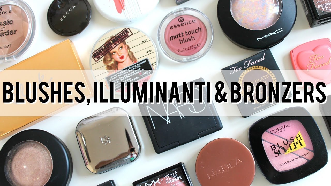 ❤ MAKEUP COLLECTION : Blushes, Illuminanti, Bronzers ❤