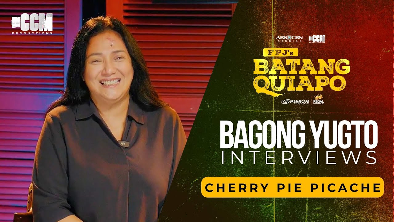 CHERRY PIE PICACHE: FPJ’s Batang Quiapo Ang Bagong Yugto | Year 3