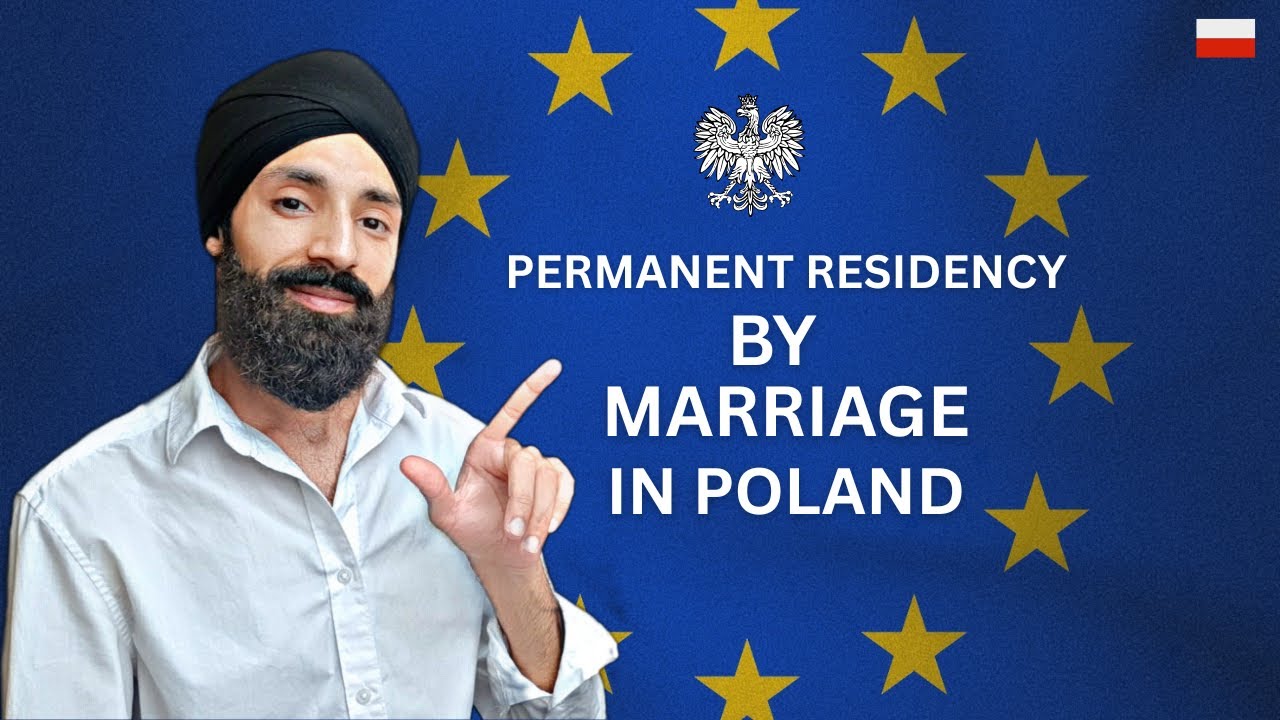 PR by Marriage in Poland | Process, Time and Laws Explained.