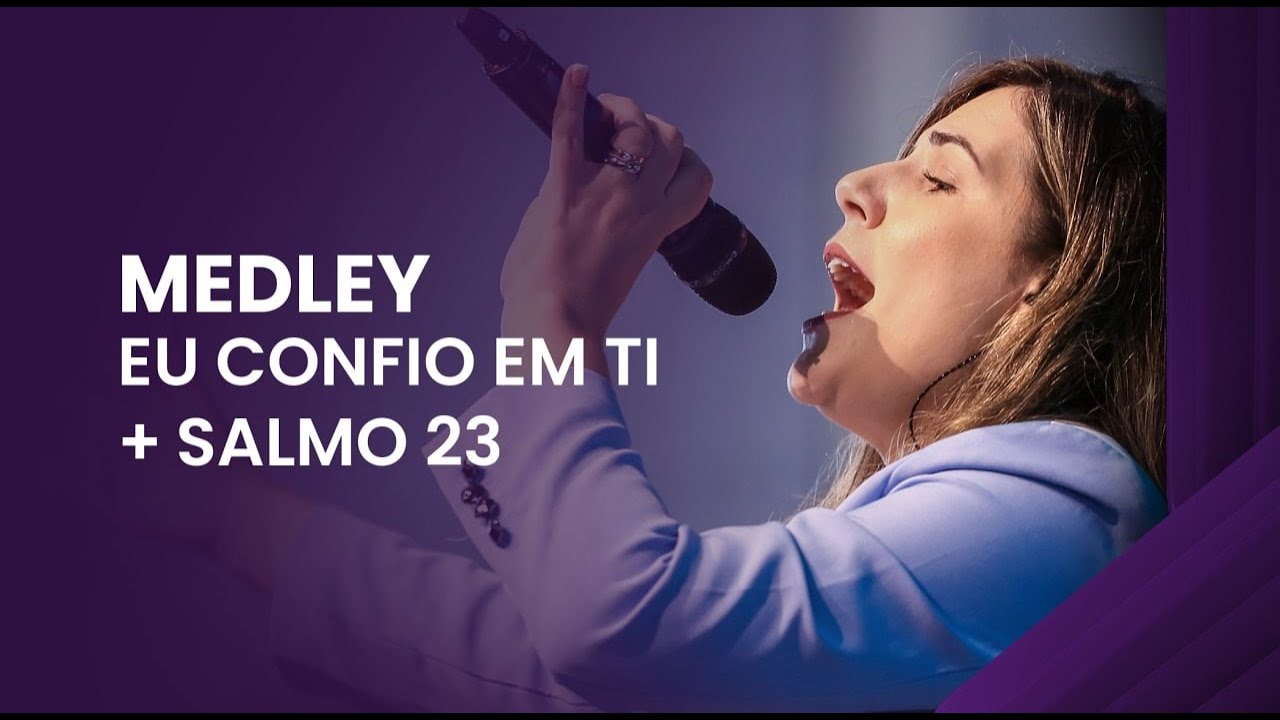 Medley Confio em Ti + Salmos 23 | Música Verbo Sede