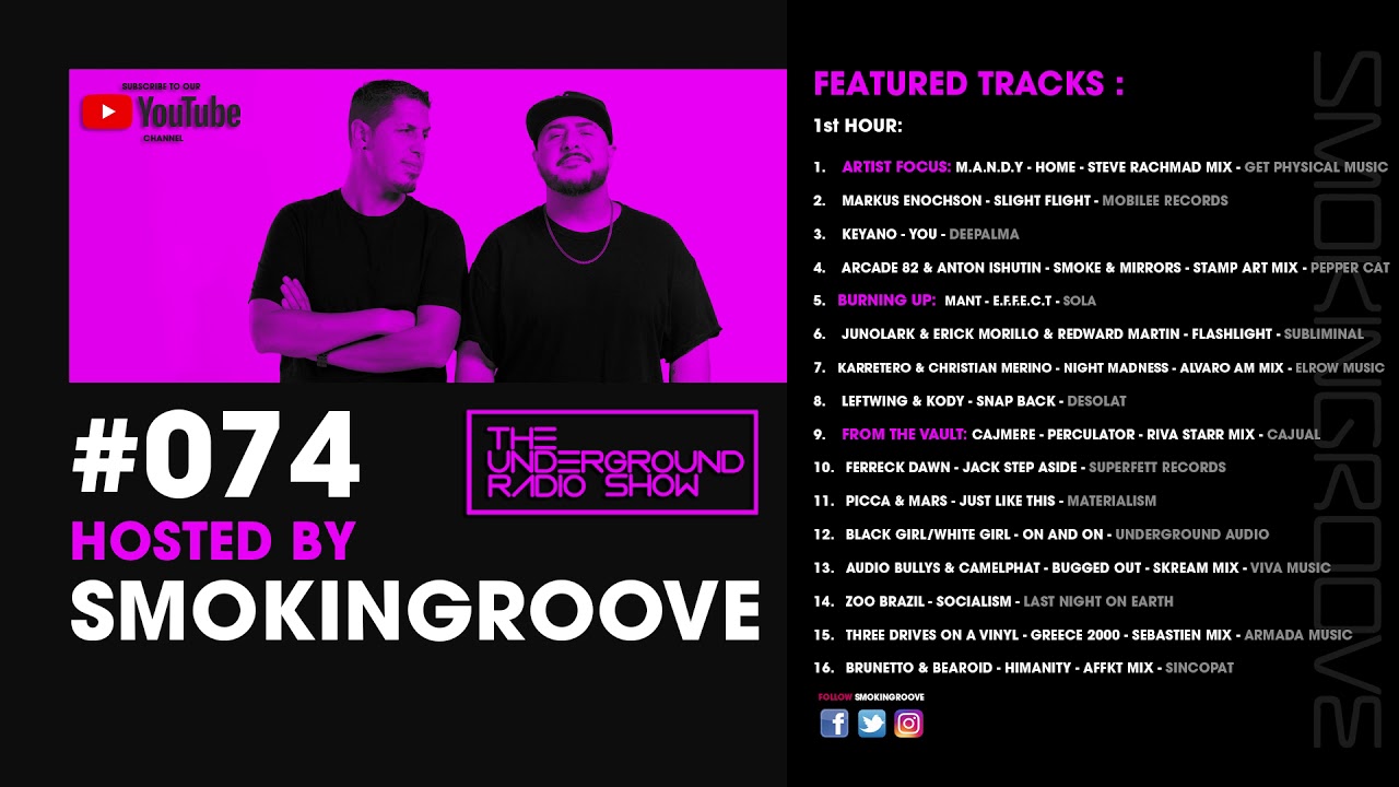 Smokingroove - The Underground Radio Show #074 [Deep/Tech House]