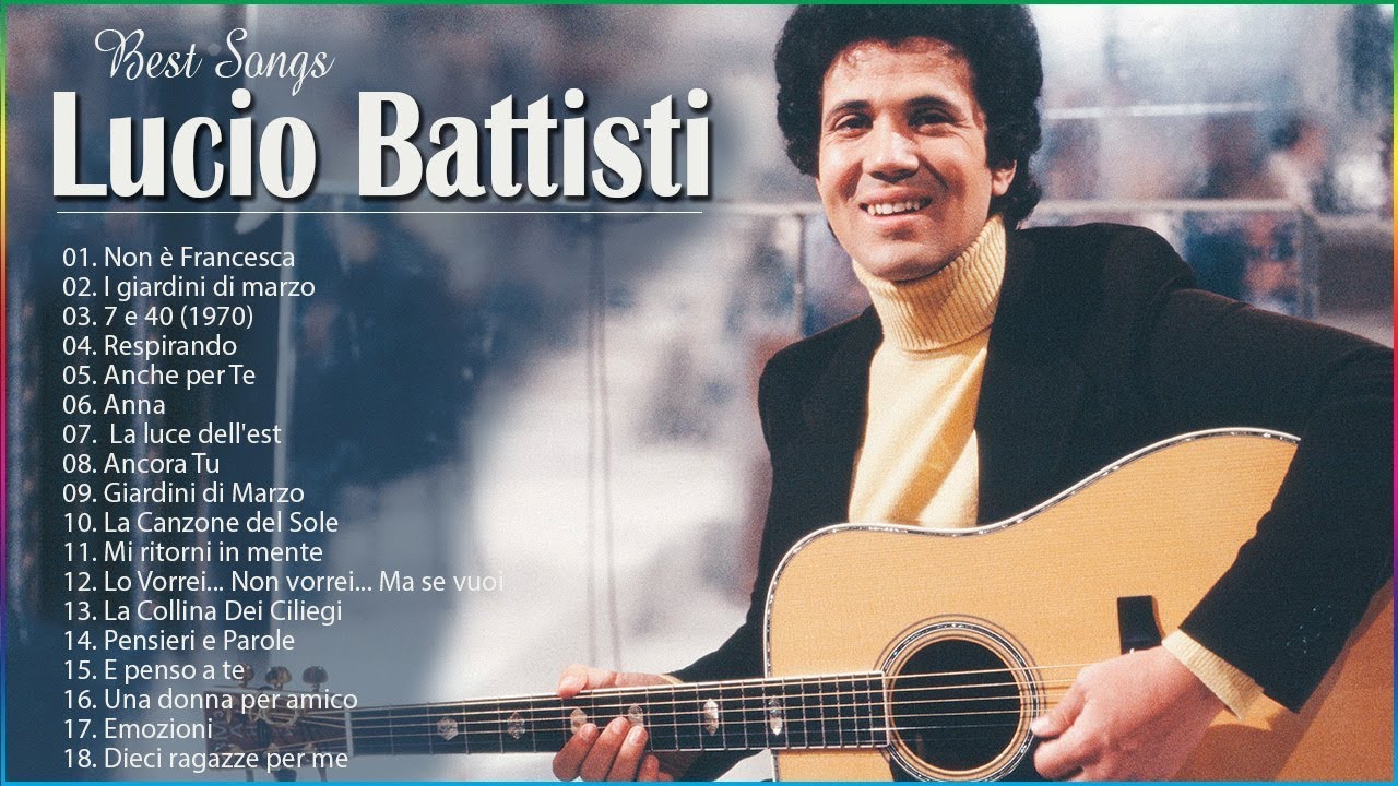 Lucio Battisti Live - Lucio Battisti Greatest Hits Full Album - Best of Lucio Battisti