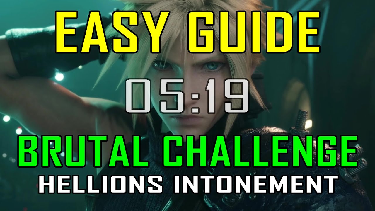 Final Fantasy 7 Rebirth - EASY WAY to defeat BRUTAL CHALLENGE: HELLIONS INTONEMENT