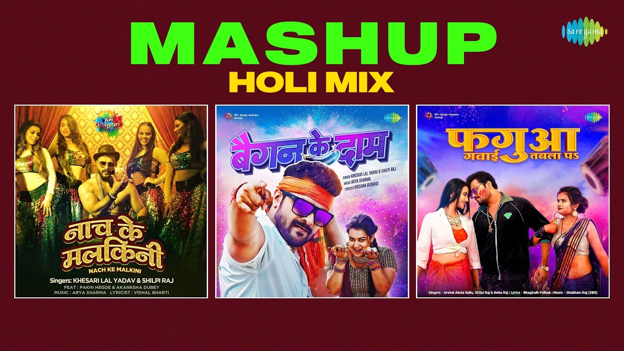 Nach Ke X Baigan Ke Daam X Fagua Gawayi Tabla - Holi Mix |  Khesari Lal Yadav | Arvind Akela Kallu
