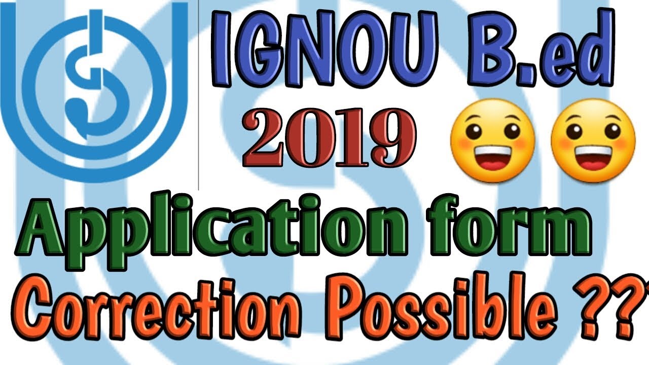 How to make correction ignou bed application form ? By creative idea