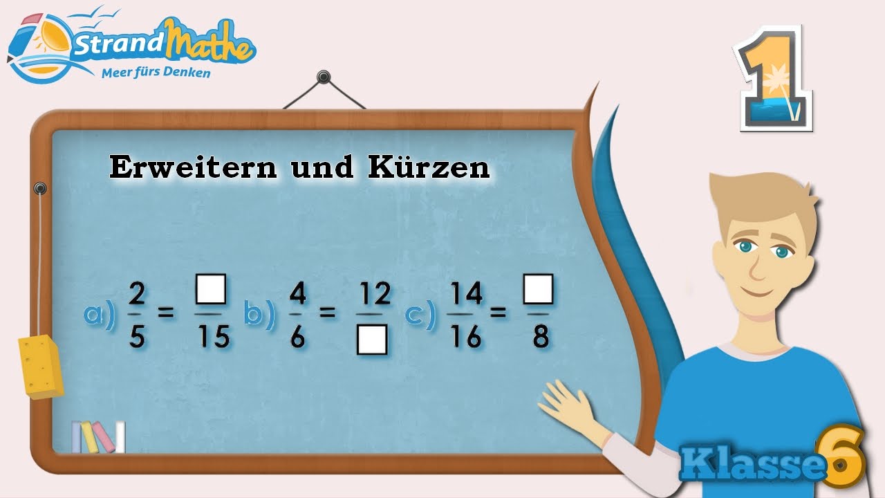 Erweitern und Kürzen || Brüche - Klasse 6 ★ Übung 1