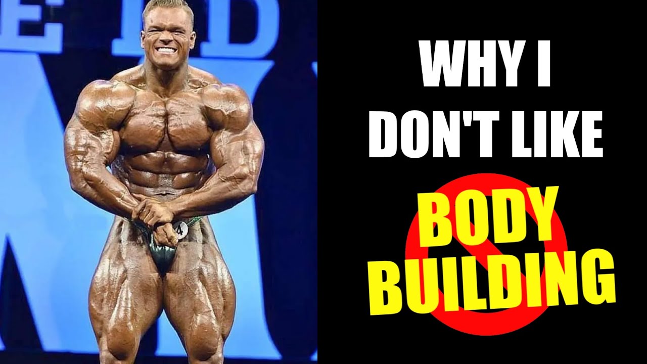 Why I Don't Like Bodybuilding (And YOU Shouldn't Either)
